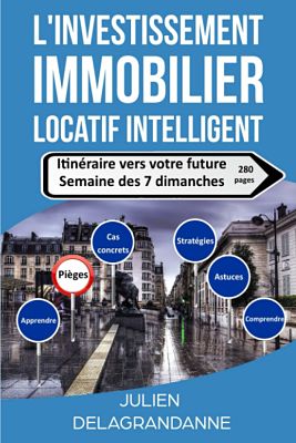 Livre Amazon sur l'immobilier - L'investissement immobilier locatif intelligent
