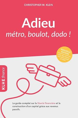 Livre Amazon sur l'investissement Passif - Adieu métro, boulot, dodo !