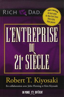 Livre de Robert Kiyosaki - L'entreprise du 21e siècle