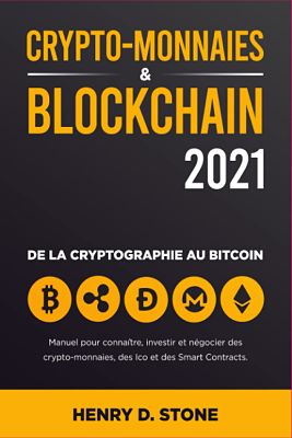 Livre Amazon sur la Cryptomonnaie - Crypto-monnaies & Blockchain 2021