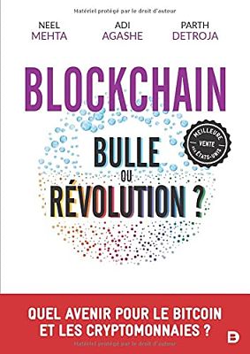 Livre Amazon sur la Cryptomonnaie - Blockchain bulle ou révolution ?