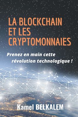 Livre Amazon sur la Cryptomonnaie - La blockchain et les cryptomonnaies