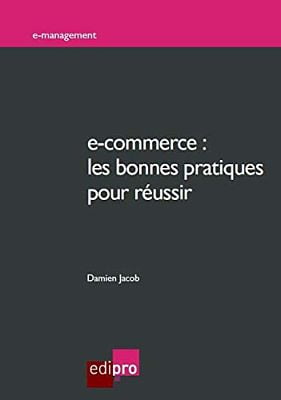 Livre Amazon sur E-commerce - E-commerce : les bonnes pratiques pour réussir